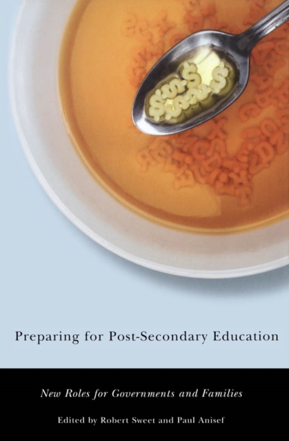 Preparing for Post-Secondary Education : New Roles for Governments and Families, PDF eBook