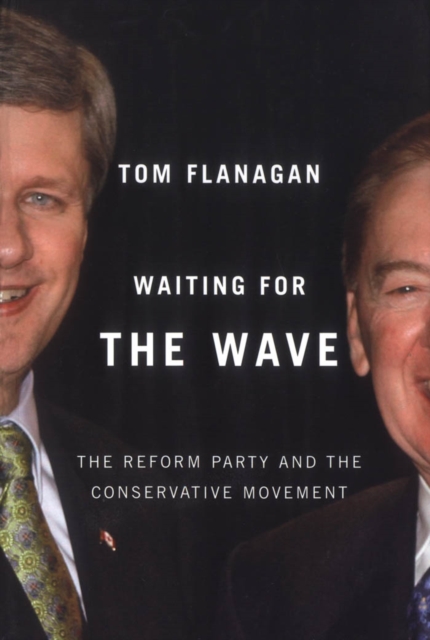 Waiting for the Wave : The Reform Party and the Conservative Movement, PDF eBook