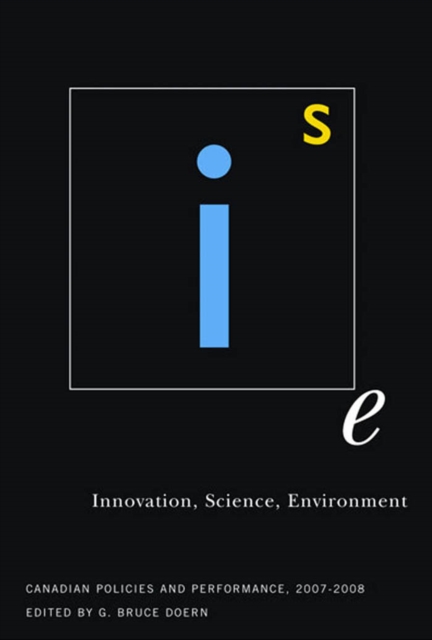 Innovation, Science, Environment 07/08 : Canadian Policies and Performance, 2007-2008, PDF eBook