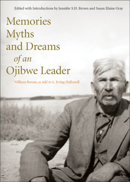 Memories, Myths, and Dreams of an Ojibwe Leader, PDF eBook