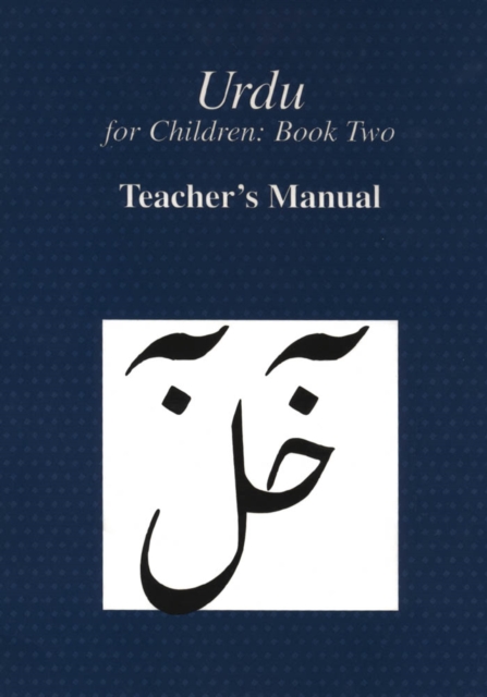 Urdu for Children, Book II, Teacher's Manual : Teacher's Manual, PDF eBook