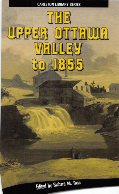 Upper Ottawa Valley to 1855, PDF eBook