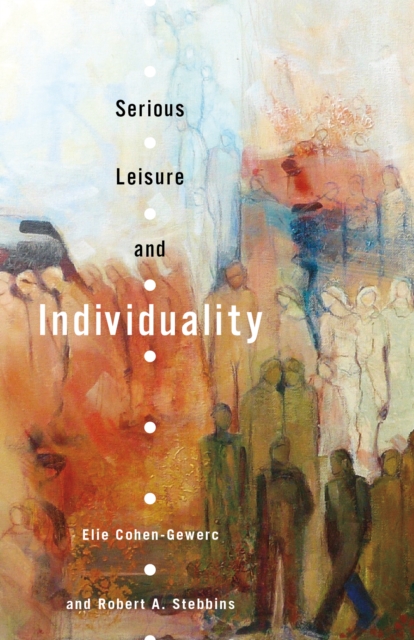 Serious Leisure and Individuality, EPUB eBook