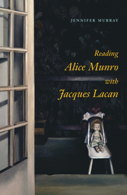 Reading Alice Munro with Jacques Lacan, PDF eBook