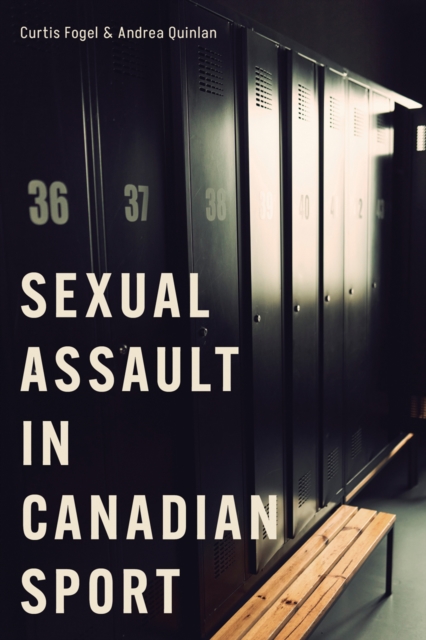 Sexual Assault in Canadian Sport, Paperback / softback Book