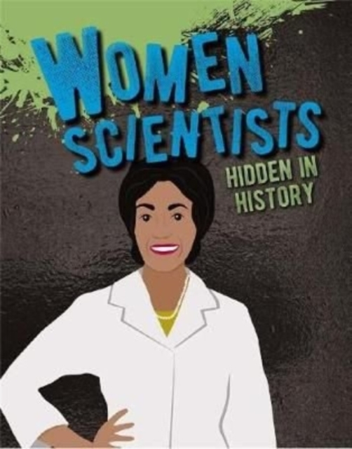 Women Scientists Hidden in History, Paperback / softback Book