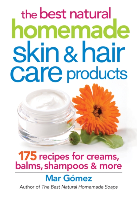 Best Natural Homemade Skin and Haircare Products, Paperback / softback Book