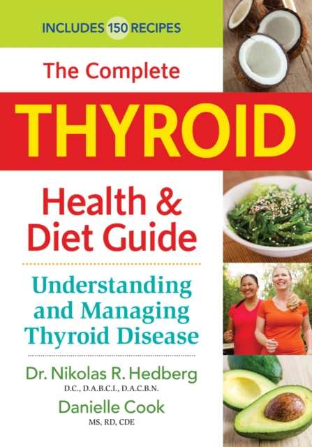 Complete Thyroid Health and Diet Guide, Paperback / softback Book