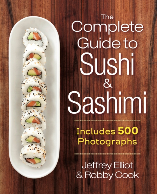 Complete Guide to Sushi and Sashimi, Hardback Book