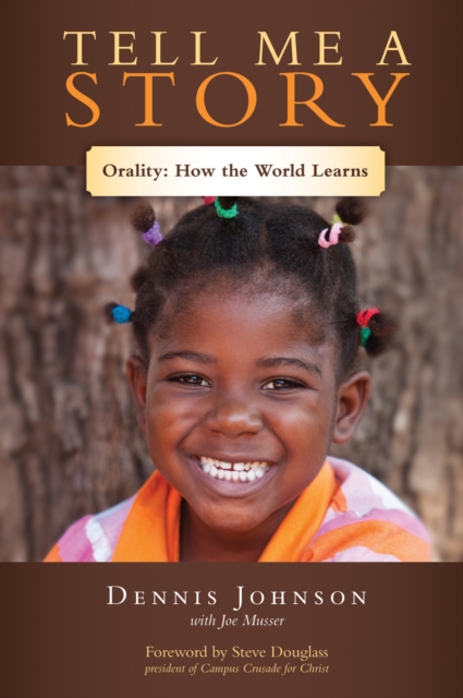 Tell Me a Story : Orality: How the World Learns, EPUB eBook