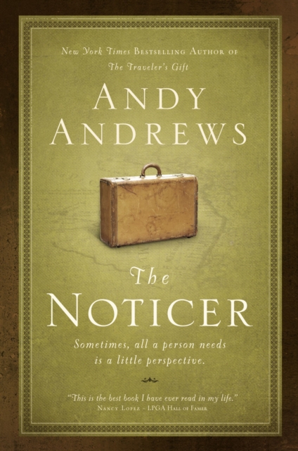 The Noticer : Sometimes, all a person needs is a little perspective, Paperback / softback Book