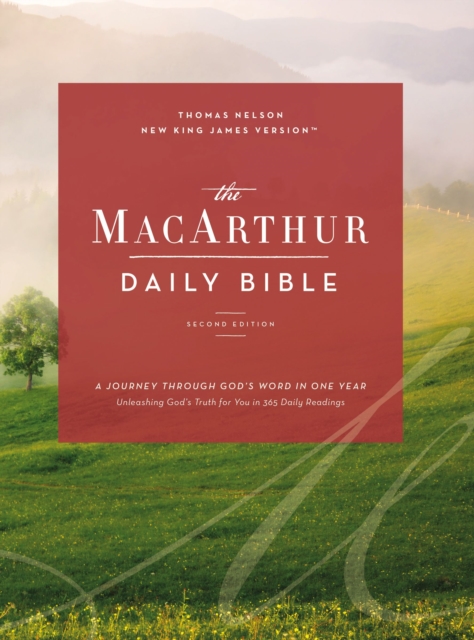 The NKJV, MacArthur Daily Bible, 2nd Edition, Comfort Print : A Journey Through God's Word in One Year, EPUB eBook