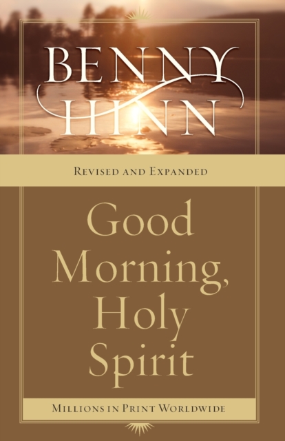 Good Morning, Holy Spirit : Learn to Recognize the Voice of the Spirit, Paperback / softback Book