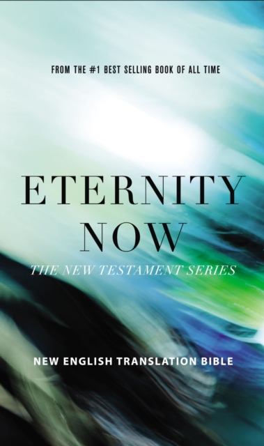 NET Eternity Now New Testament Series Set : Holy Bible, EPUB eBook