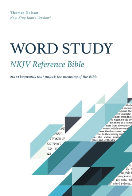 NKJV, Word Study Reference Bible : 2,000 Keywords that Unlock the Meaning of the Bible, EPUB eBook
