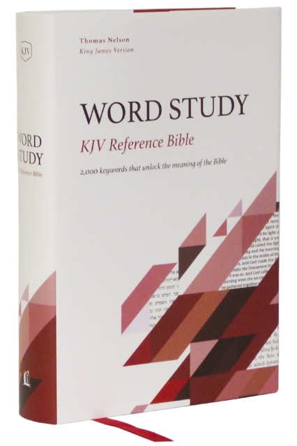 KJV, Word Study Reference Bible, Hardcover, Red Letter, Thumb Indexed, Comfort Print : 2,000 Keywords that Unlock the Meaning of the Bible, Hardback Book