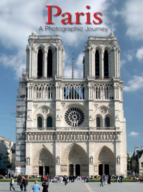 Paris : A Photographic Journey, Hardback Book