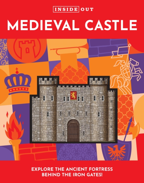 Inside Out Medieval Castle : Volume 2, Hardback Book