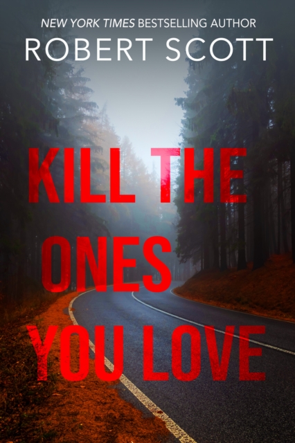Kill the Ones You Love, EPUB eBook