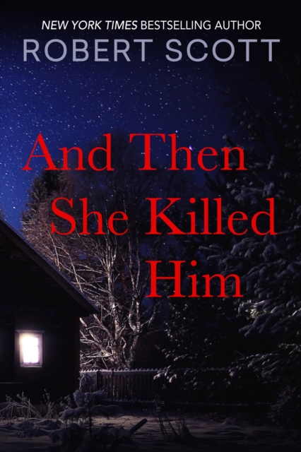 And Then She Killed Him, EPUB eBook