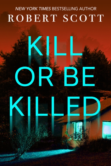 Kill Or Be Killed, EPUB eBook