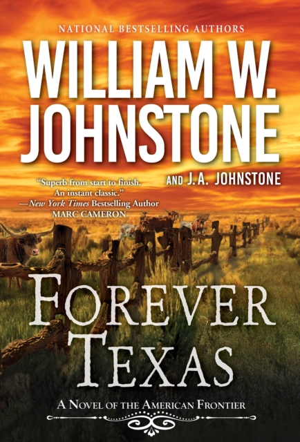 Forever Texas : A Thrilling Western Novel of the American Frontier, EPUB eBook