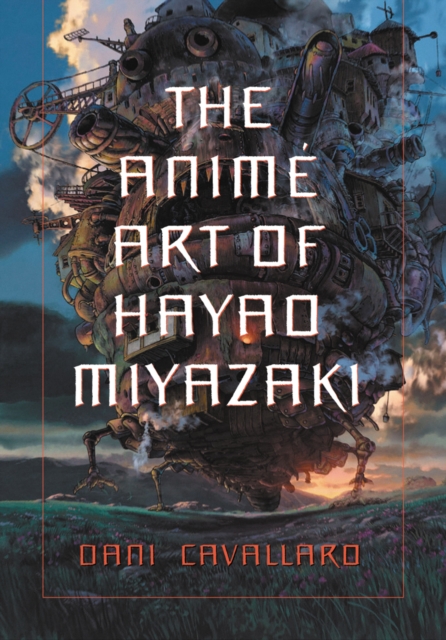 The Anime Art of Hayao Miyazaki, EPUB eBook