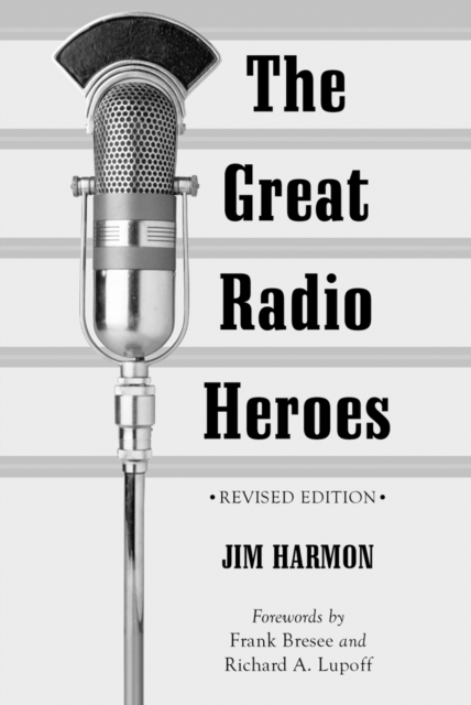 The Great Radio Heroes, rev. ed., PDF eBook