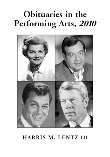 Obituaries in the Performing Arts, 2010, PDF eBook