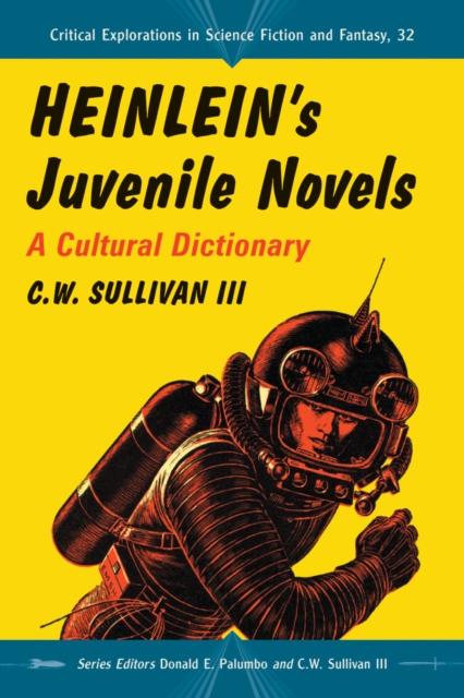 Heinlein's Juvenile Novels : A Cultural Dictionary, PDF eBook