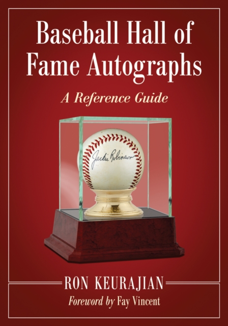Baseball Hall of Fame Autographs : A Reference Guide, PDF eBook