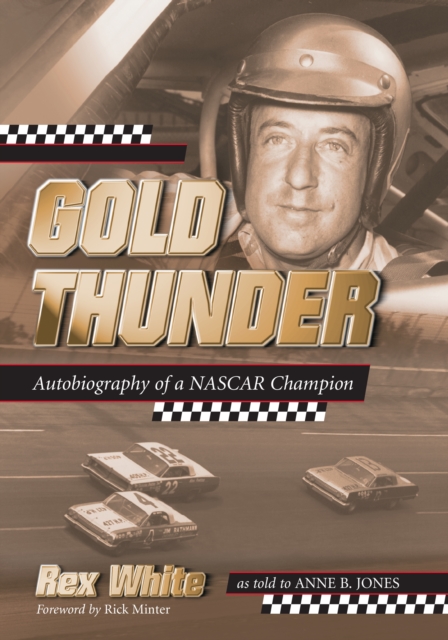 Gold Thunder : Autobiography of a NASCAR Champion, EPUB eBook