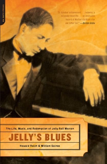 Jelly's Blues : The Life, Music, and Redemption of Jelly Roll Morton, EPUB eBook