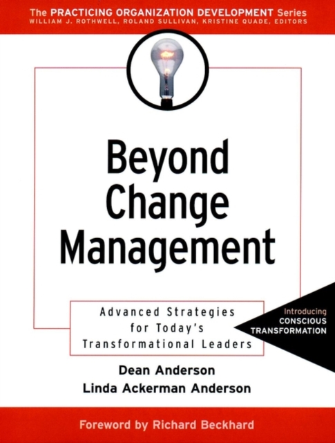 Beyond Change Management : Advanced Strategies for Today's Transformational Leaders, PDF eBook