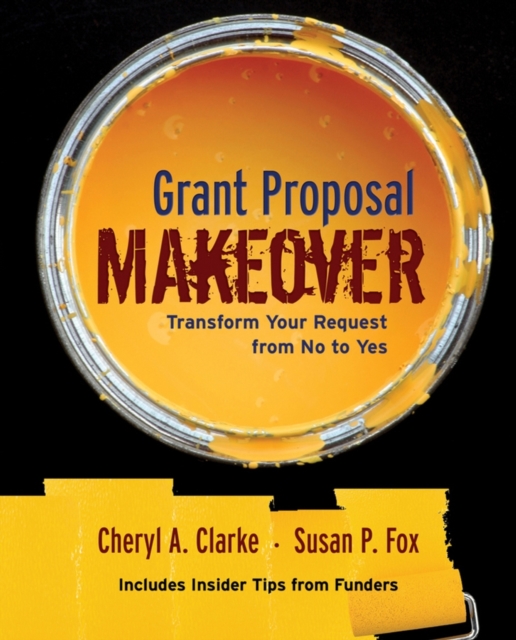 Grant Proposal Makeover : Transform Your Request from No to Yes, PDF eBook