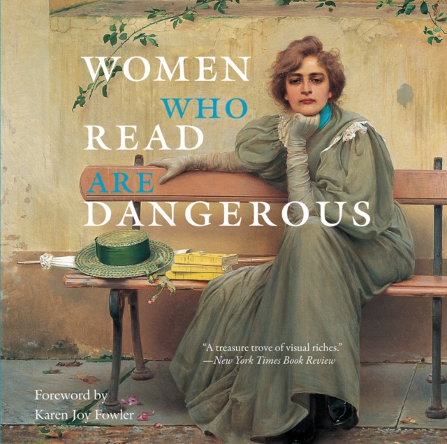 Women Who Read Are Dangerous, Hardback Book