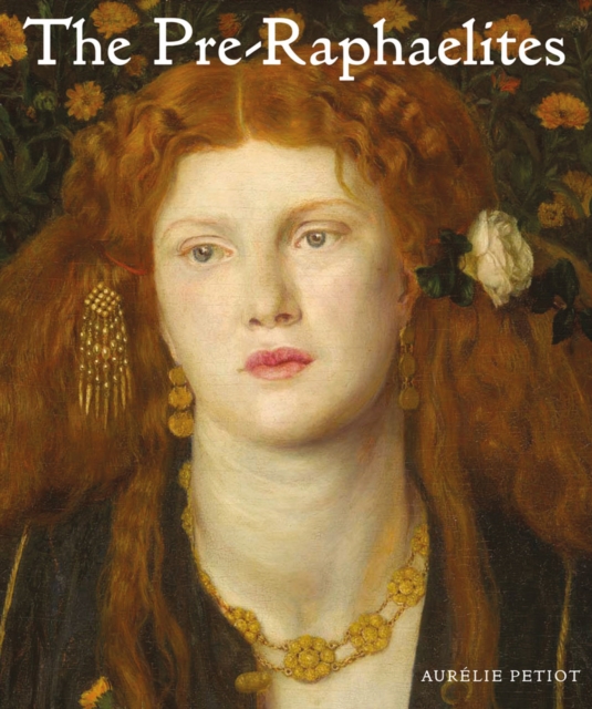 The Pre-Raphaelites, Hardback Book