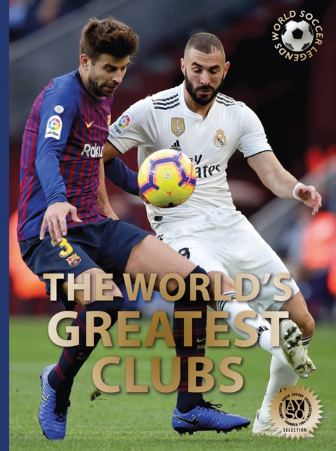 The World's Greatest Clubs, Hardback Book