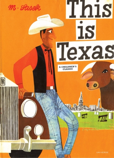 This Is Texas : A Children's Classic, Hardback Book