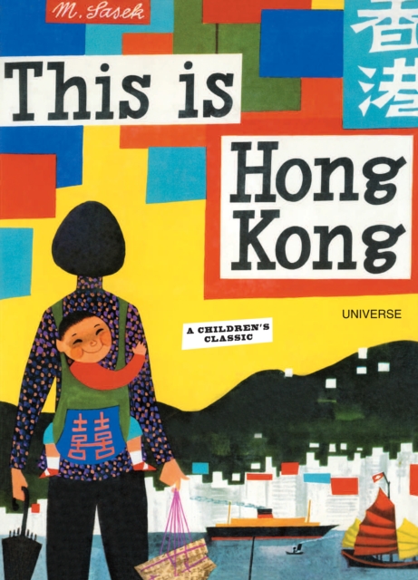 This is Hong Kong : A Children's Classic, Hardback Book