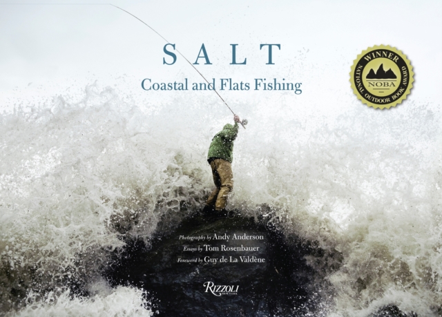 Salt : Coastal and Flats Fishing Photography by Andy Anderson, Hardback Book