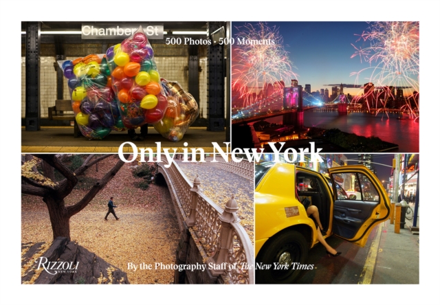 Only in New York : Photography from the New York Times, Hardback Book