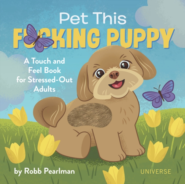 Pet This F*cking Puppy, Hardback Book