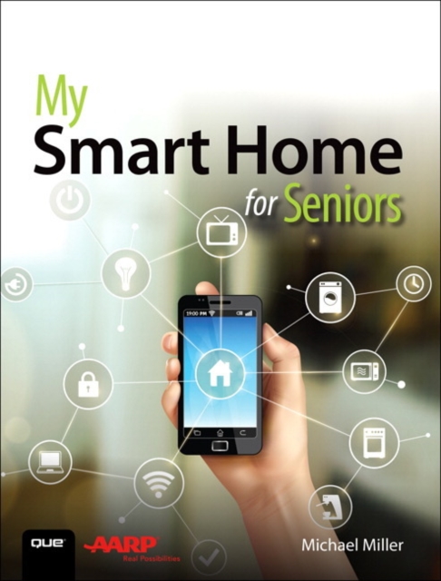 My Smart Home for Seniors, Paperback / softback Book