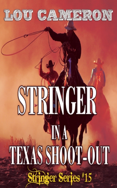 Stringer in a Texas Shoot-Out, EPUB eBook