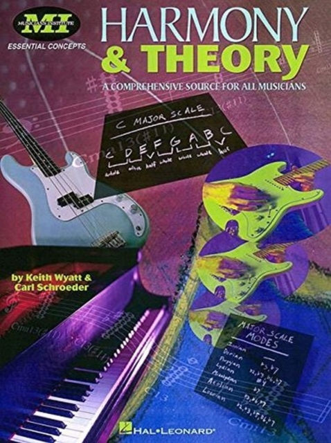 Harmony and Theory : A Comprehensive Source for All Musicians, Book Book