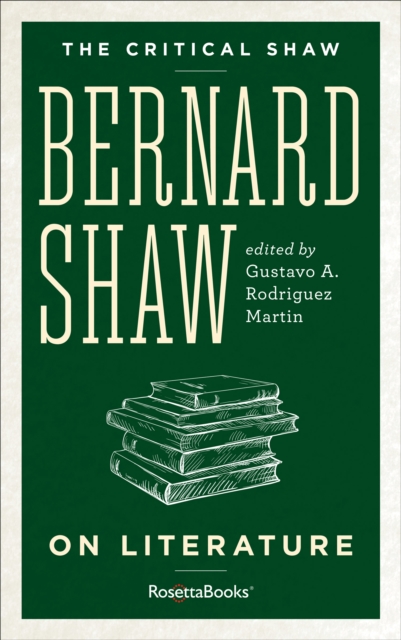 Bernard Shaw on Literature, EPUB eBook