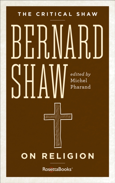 Bernard Shaw on Religion, EPUB eBook