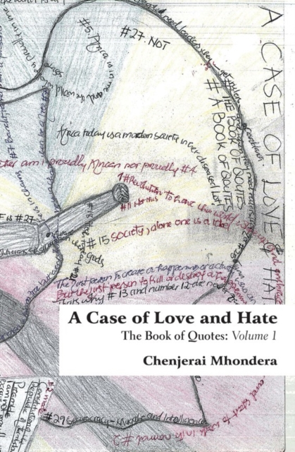 A Case of Love and Hate : The Book of Quotes Volume 1, PDF eBook