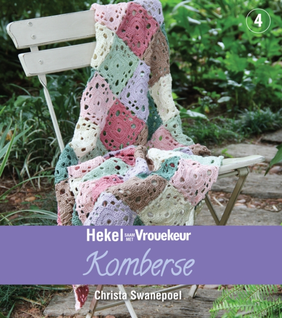 Hekel saam met Vrouekeur 4: Komberse, PDF eBook